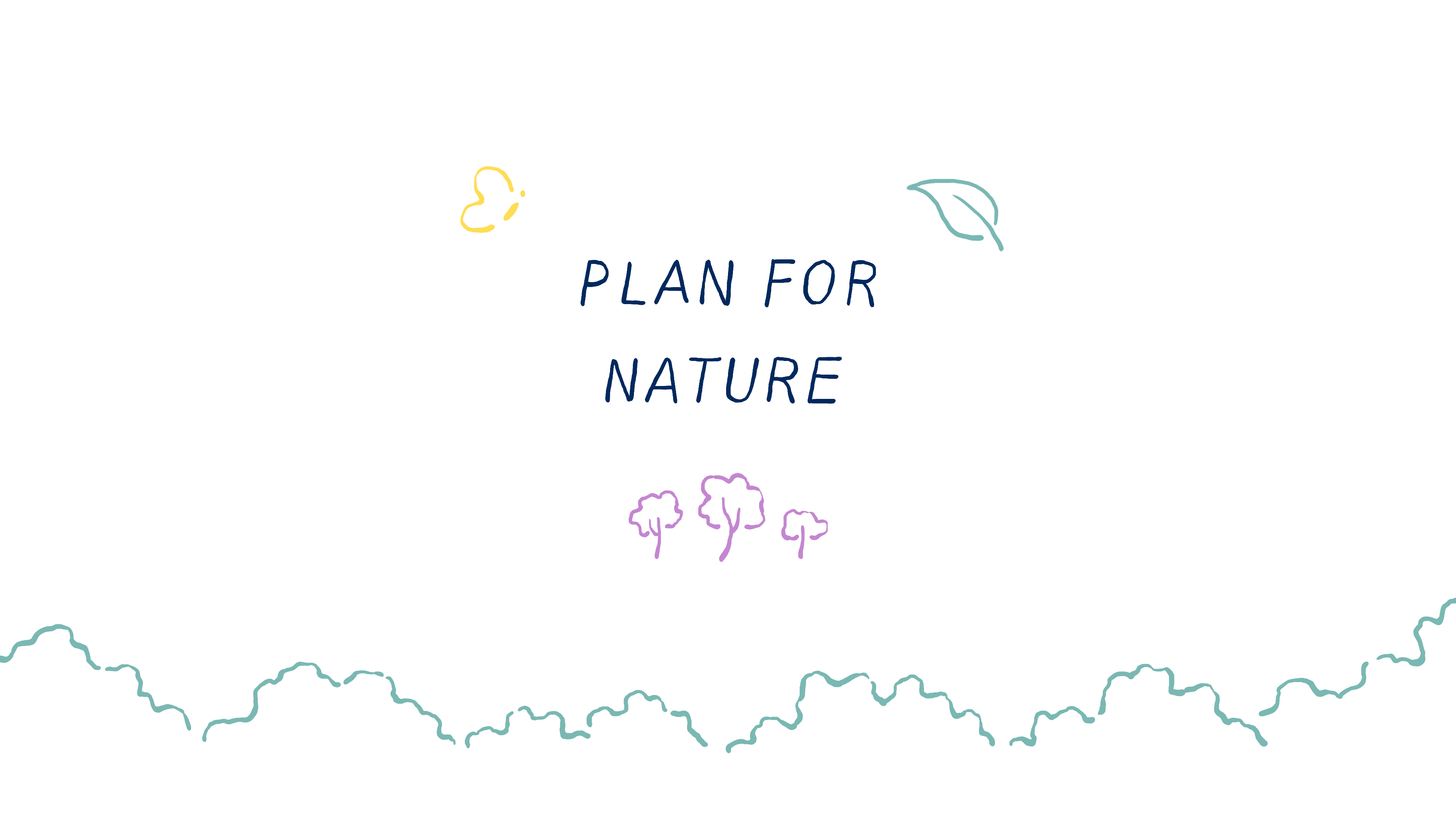 Schroder's Plan For Nature